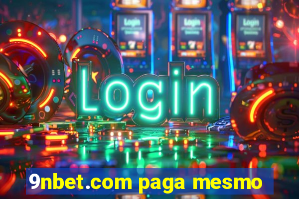 9nbet.com paga mesmo